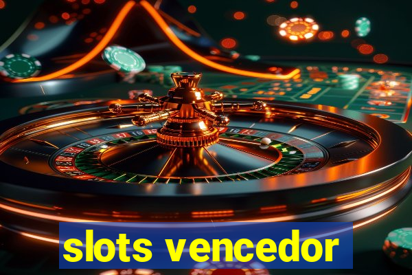 slots vencedor